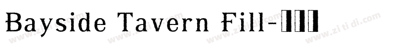 Bayside Tavern Fill字体转换